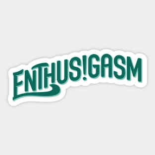 Enthusigasm Podcast Typographic Logo Sticker